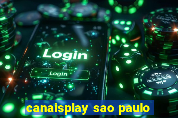 canaisplay sao paulo